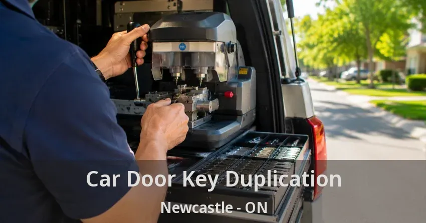 Car Door Key Duplication Newcastle - ON