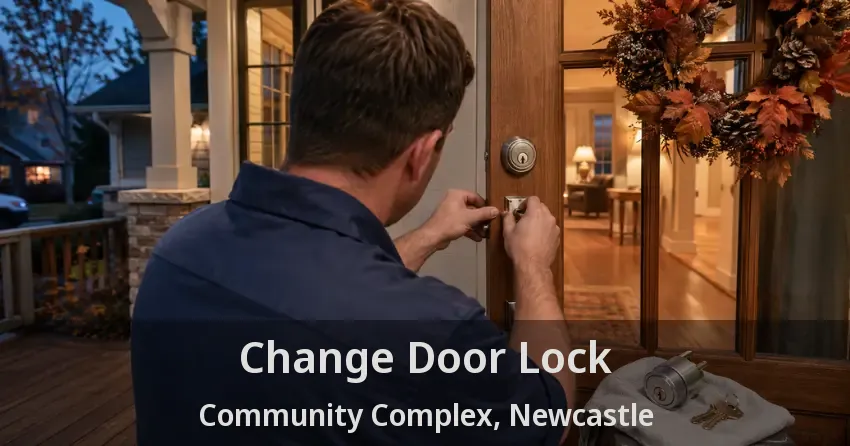 Change Door Lock Community Complex, Newcastle - ON