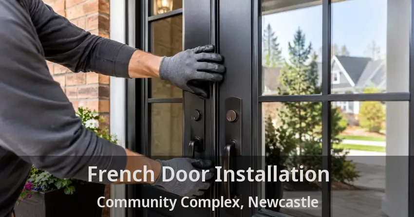 French Door Installation Community Complex, Newcastle - ON