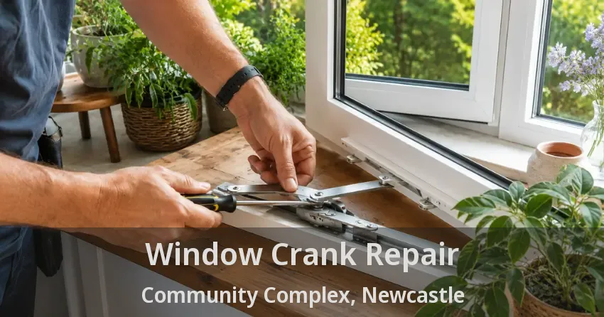 Window Crank Repair Community Complex, Newcastle - ON